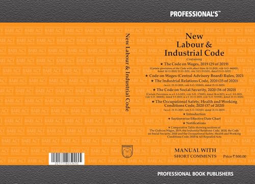 PROFESSIONAL's New Labour & Industrial Code, New Labour Acts, New Labour Codes, New Labour & Industrial Laws, Labour Laws containing 4 new laws Code ... Relations and Occupational Safety & Health