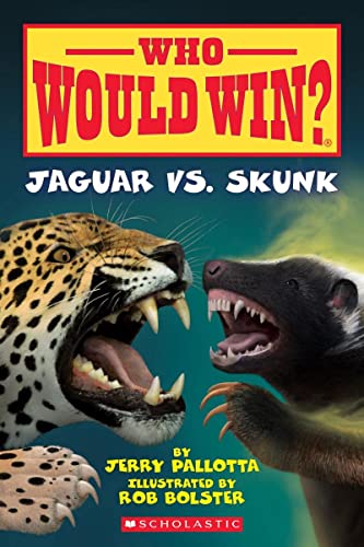 WHO WOULD WIN?: JAGUAR VS. SKUNK book cover