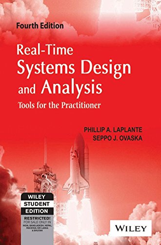 Real-Time Systems Design and Analysis: Tools for the Practitioner, 4ed