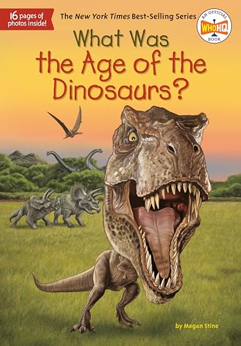 What Was the Age of the Dinosaurs? book cover