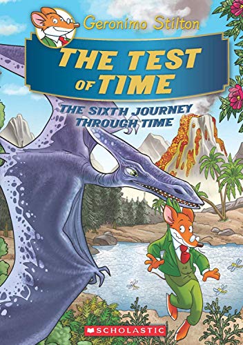 GERONIMO STILTON JOURNEY THROUGH TIME #06: THE TEST OF TIME book cover