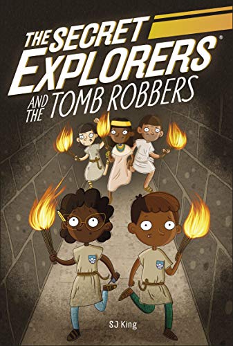 The Secret Explorers and the Tomb Robbers book cover