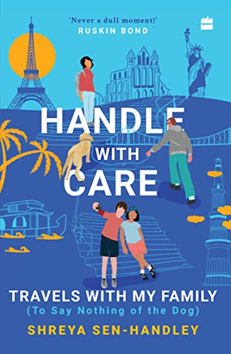 Handle with Care : Travels with My Family (To Say Nothing of the Dog) book cover
