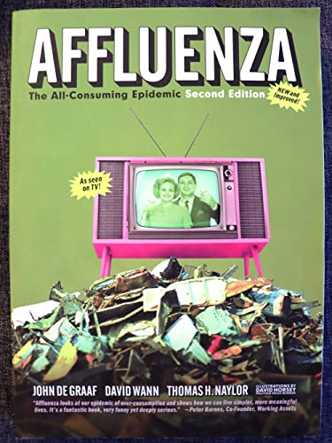 Affluenza: The All-Consuming Epidemic (Bk Currents) book cover