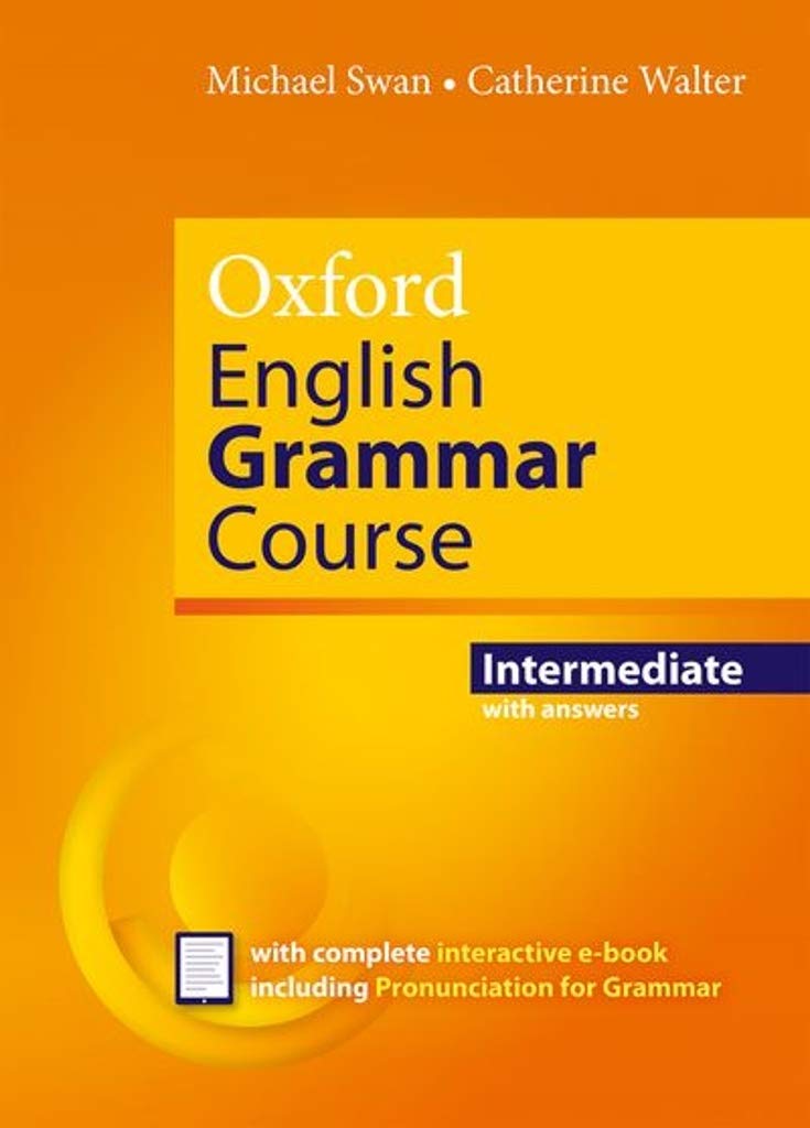 Oxford English Grammar Course Intermediate Student’s Book with Key