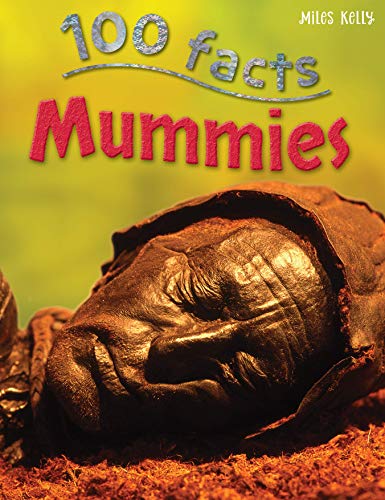 Mummies (100 Facts) book cover