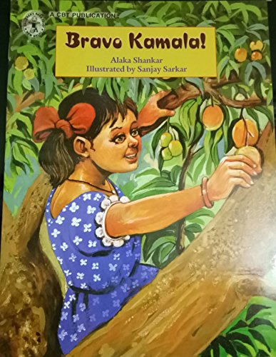 Bravo Kamala! (Children's Book Trust, New Delhi) book cover
