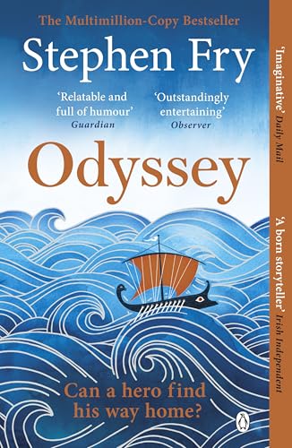 Odyssey: For everyone who enjoyed the film and has questions (Stephen Fry’s Greek Myths, 4)