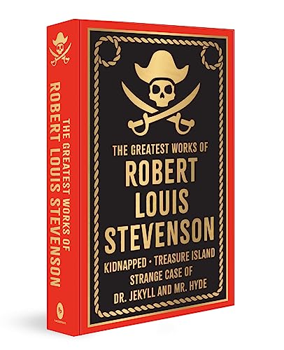 Greatest Works of Robert Louis Stevenson (Deluxe Hardbound Edition) book cover