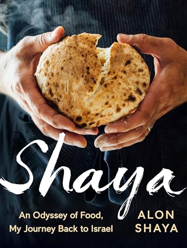 Shaya: An Odyssey of Food, My Journey Back to Israel book cover