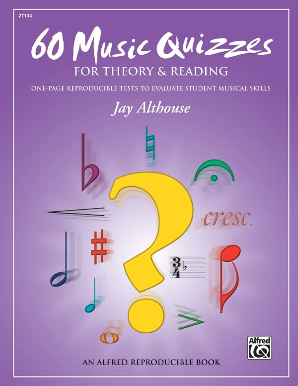 60 Music Quizzes for Theory and Reading: One-Page Reproducible Tests to Evaluate Student Musical Skills Comb Bound Book by Jay Althouse (Composer) book cover