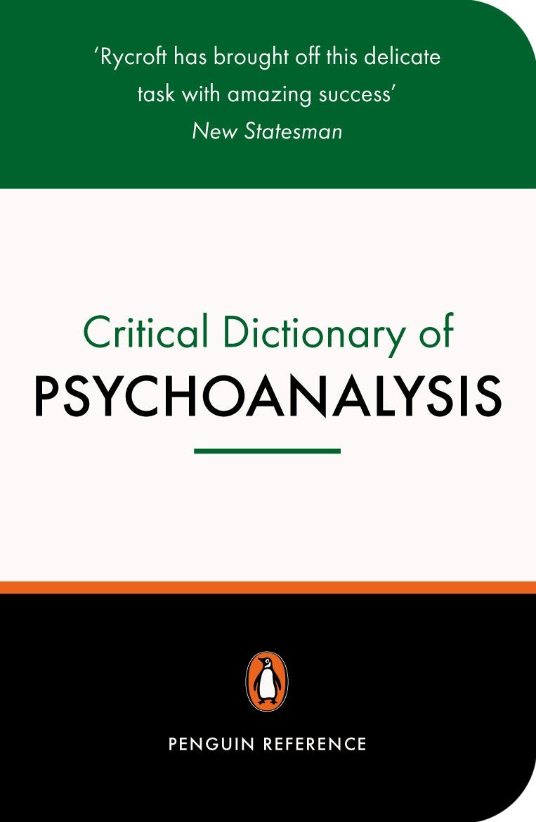 A Critical Dictionary of Psychoanalysis (Penguin Reference Books) by Charles Rycroft (Author) book cover