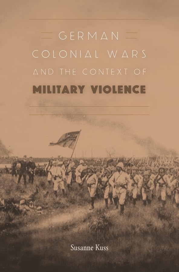 German Colonial Wars and the Context of Military Violence book cover