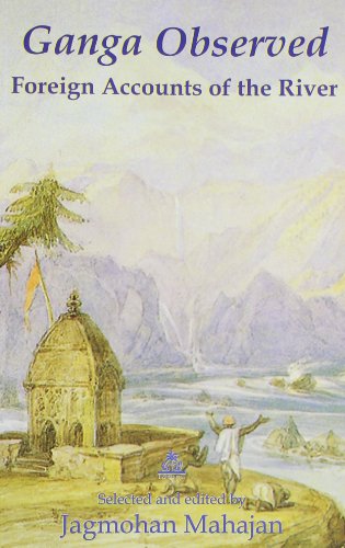 Ganga Observed Foreign Accounts of the River book cover