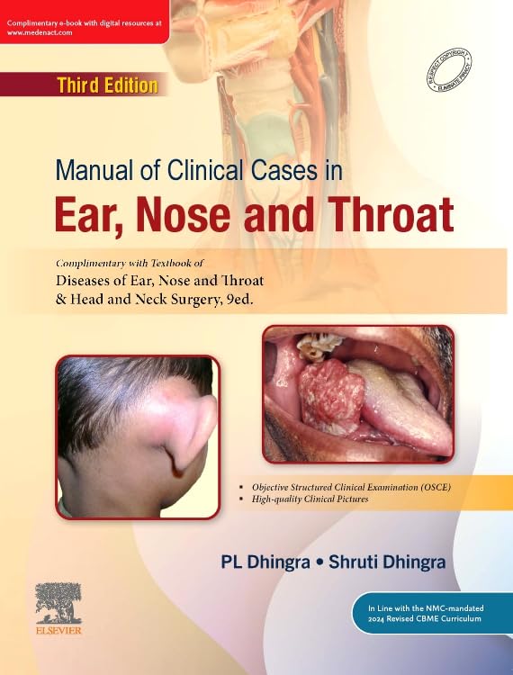 Diseases of Ear, Nose & Throat and Head & Neck Surgery, 9e with Manual of Clinical Cases in Ear, Nose and Throat, 3e (Set)