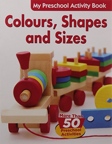 Colours, Shapes And Sizes book cover