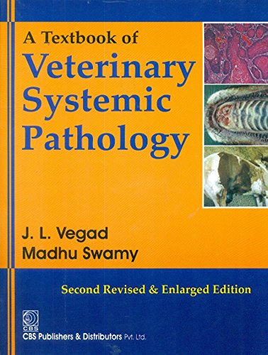 A Textbook Of Veterinary Systematic Pathology 2Ed Revised And Enlarged (Pb 2018)
