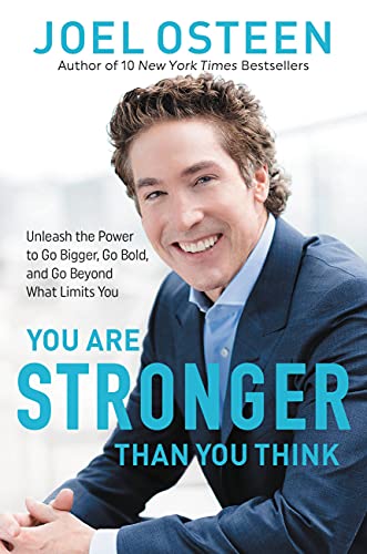 YOU ARE STRONGER THAN YOU THINK