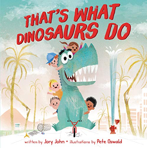 ThatS What Dinosaurs Do book cover