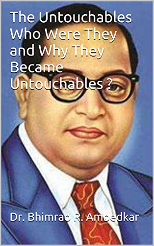 The Untouchables who Were They And Why they became Untouchable