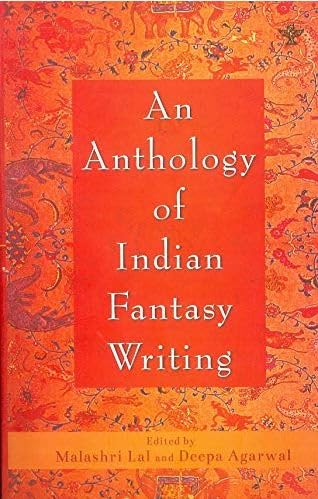An Anthology of Indian Fantasy Writing book cover