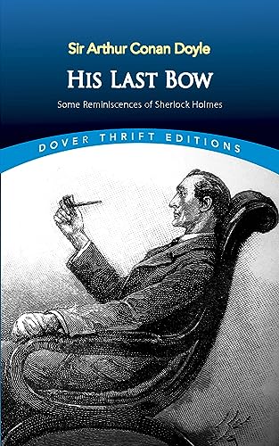 His Last Bow: Some Reminiscences of Sherlock Holmes book cover