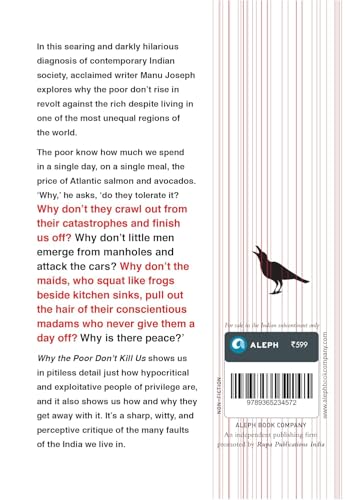 Why the Poor Don’t Kill Us: The Psychology of Indians