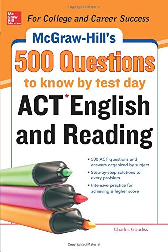 McGraw-Hills 500 ACT English and Reading Questions to Know by Test Day (Mcgraw Hills 500 Questions book cover