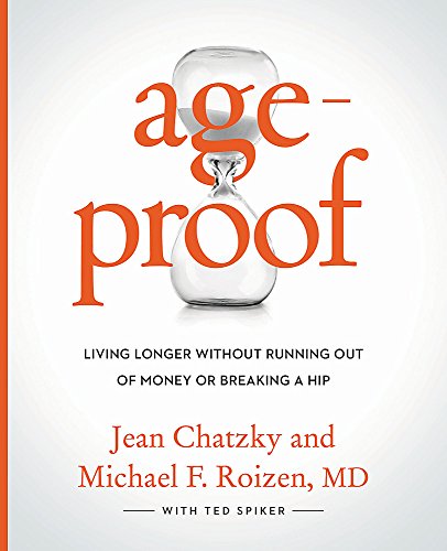 Ageproof: Living Longer Without Running Out Of Money Or Breaking A Hip book cover