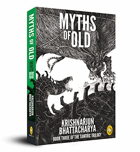 Myths of Old : Book Three of The Tantric Trilogy book cover