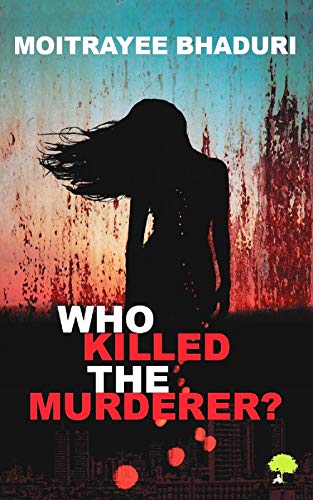 Who Killed The Murderer book cover