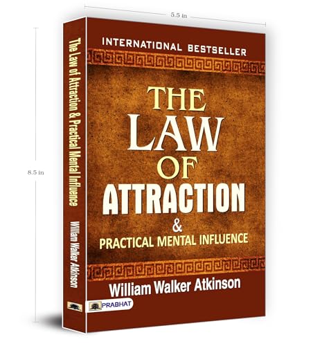 The Law of Attraction and Practical Mental Influence | The Power of Thought Vibrations for Personal Growth Success Goal Achievement Manifestation | Power of Subconscious Mind | William Walker Atkinson