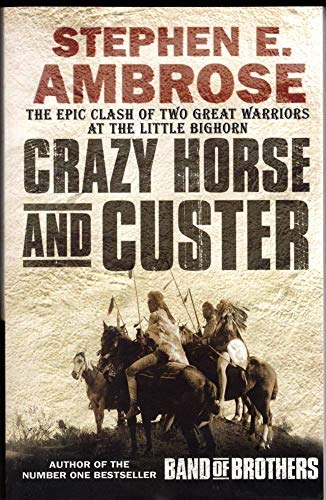 Ambrose: Crazy Horse & Custer book cover