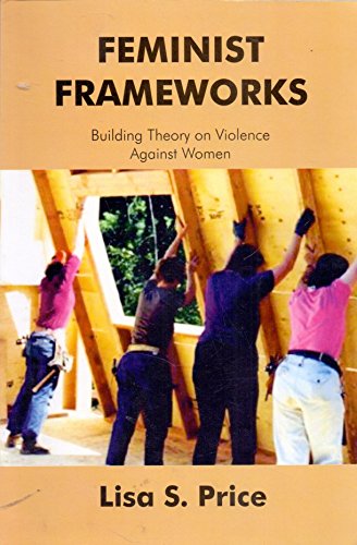 Feminist Frameworks; Building Theory on Violence Against Women book cover