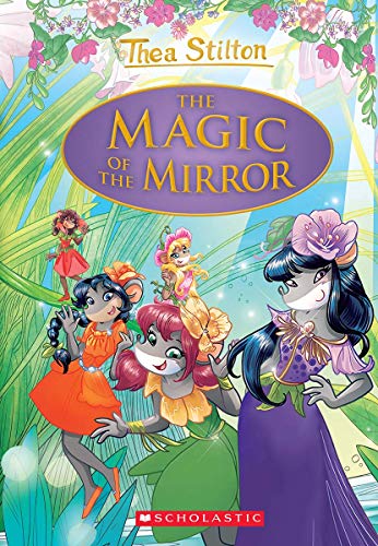 THEA STILTON SPECIAL EDITION #9: THE MAGIC OF THE MIRROR book cover