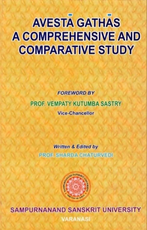 Avesta Gathas A Comprehensive and Comparative Study No. 159 book cover