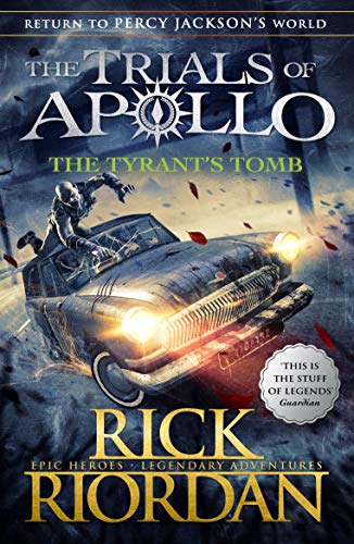 TyrantS Tomb, The : The Trials Of Apoll book cover