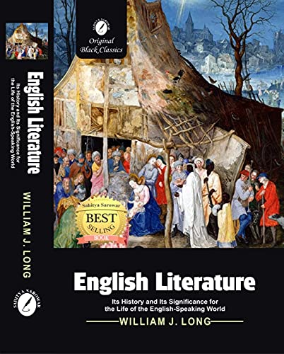 English Literature: Its History & Its Significance book cover