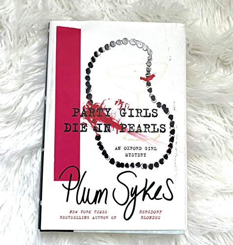 Party Girls Die in Pearls (An Oxford Girl Mystery) book cover