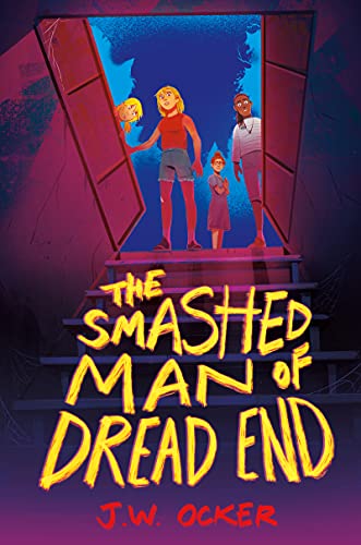 SMASHED MAN OF DREAD END, THE book cover