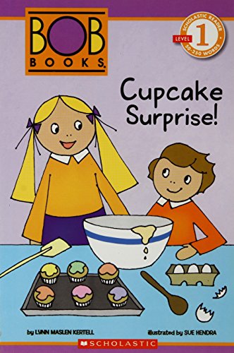 SCHOLASTIC READER L1: BOB BOOKS: CUPCAKE SURPRISE! book cover