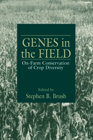 Genes in the Field: On-Farm Conservation of Crop Diversity