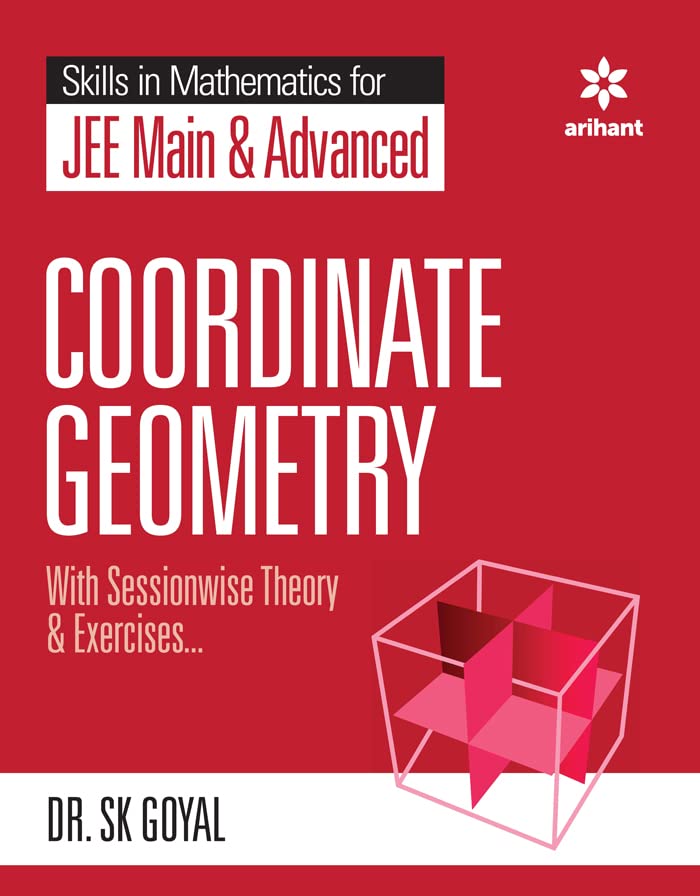 Skills in Mathematics - Coordinate Geometry for JEE Main and Advanced