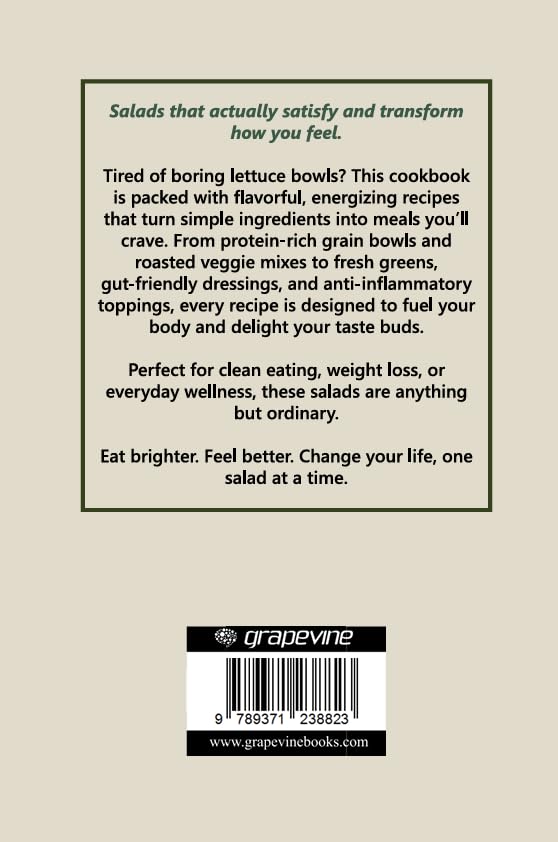 Life Changing Salads Cookbook: 2000 Days of Fresh, Nourishing Recipes to Boost Energy and Health