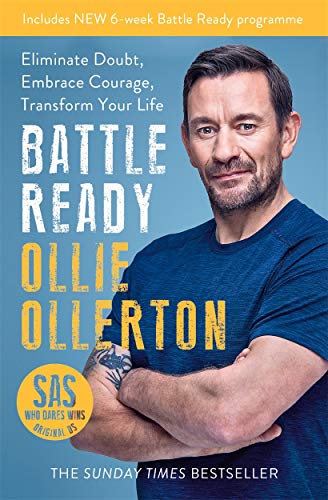 Battle Ready -Eliminate Doubt, Embrace Courage,Transform Your Life book cover