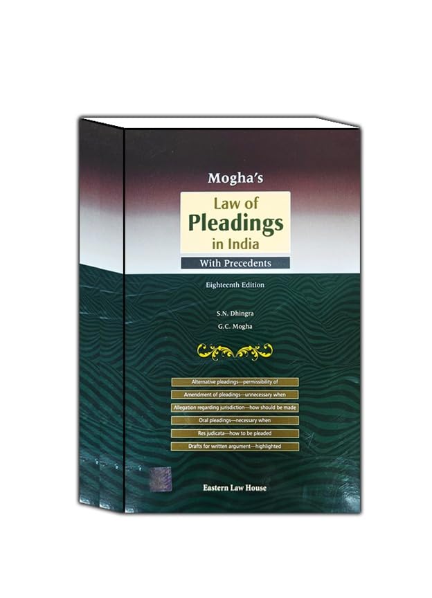 MOGHA’S LAW OF PLEADINGS IN INDIA 18TH Edition 2025