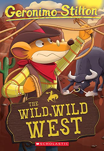 GERONIMO STILTON #21 THE WILD WILD WEST book cover