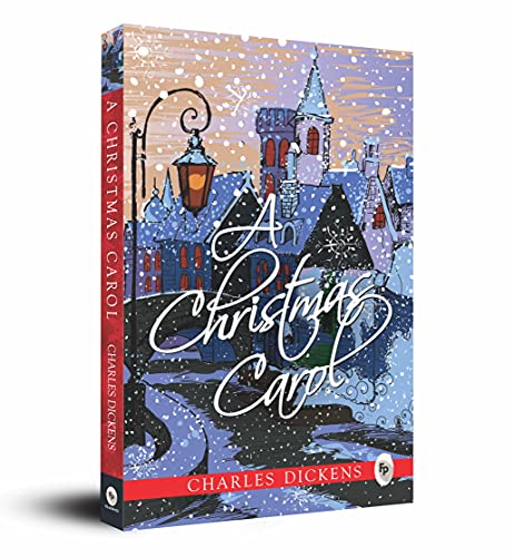 A Christmas Carol by Charles Dickens