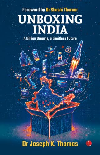 Unboxing India: A Billion Dreams, a Limitless Future