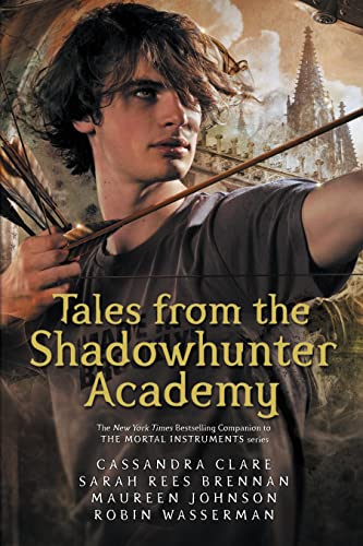 Tales From The Shadowhunter Academy book cover